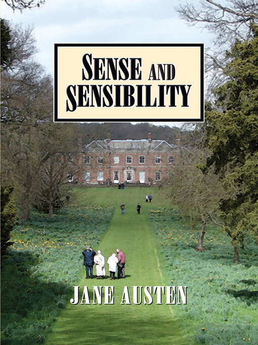 Title details for Sense and Sensibility by Jane Austen - Available